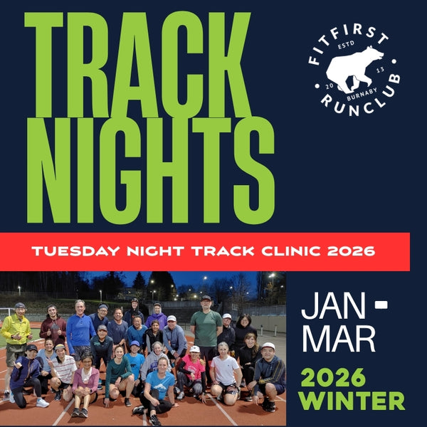 Fit First Burnaby - Winter 2026 Track Nights