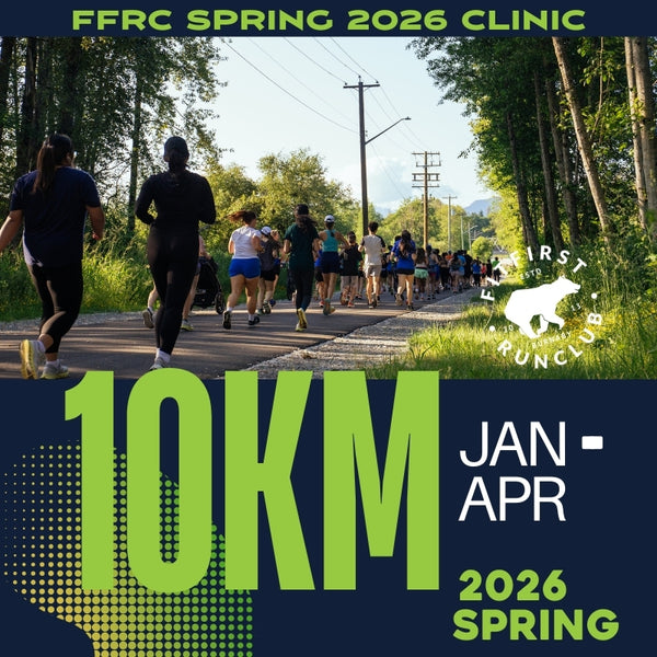 Fit First Burnaby - Spring 2026 10K Clinic